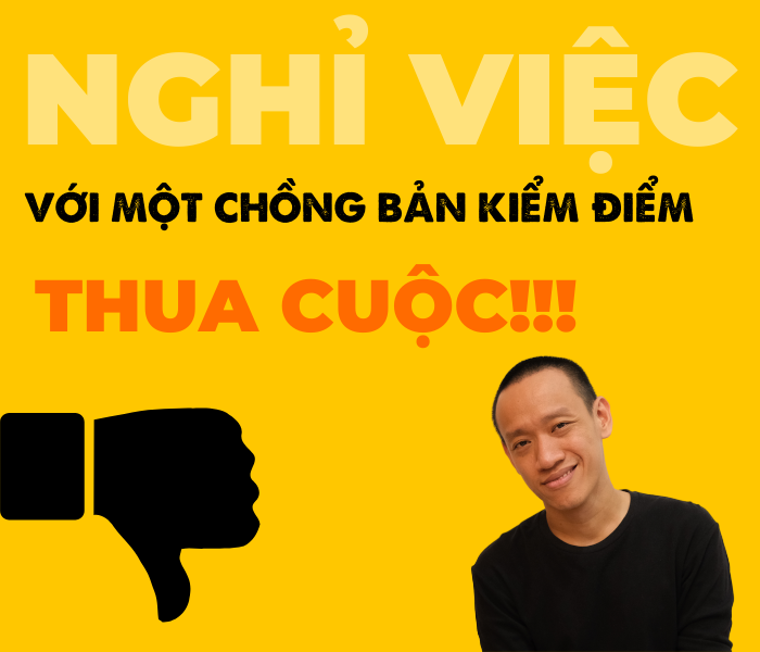 Nếu nghỉ việc thì hãy nghỉ một cách kiêu hãnh