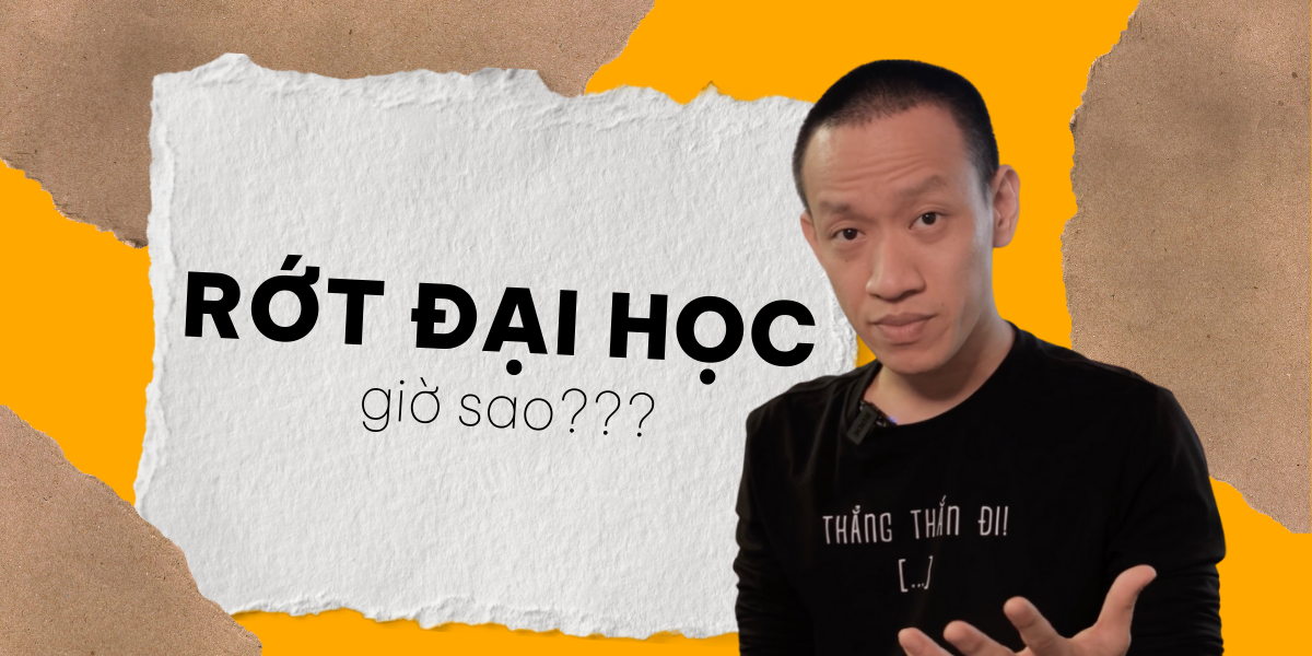 Rớt đại học thì phải làm sao?