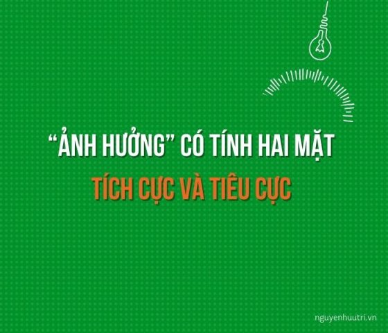 Tận dụng ảnh hưởng tích cực để phát triển bản thân