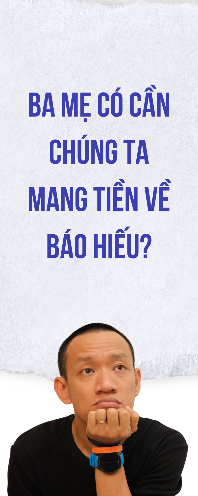 Mang tiền về báo hiếu