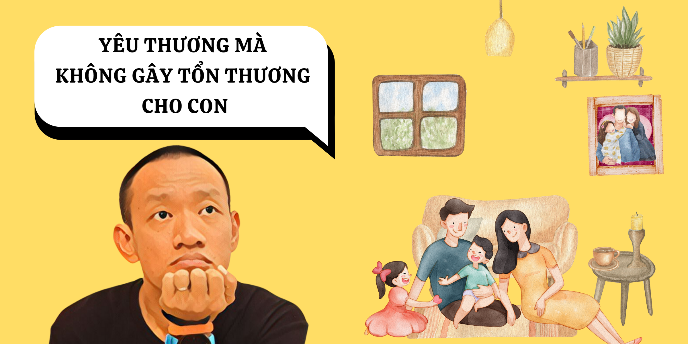 Cách yêu thương mà không gây tổn thương cho con