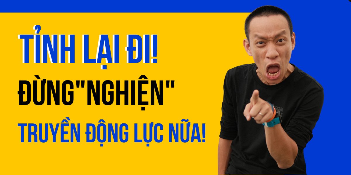 Đừng chờ ai đó truyền động lực