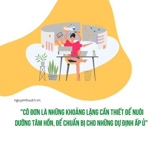 Cô đơn thích lắm ai ơi!