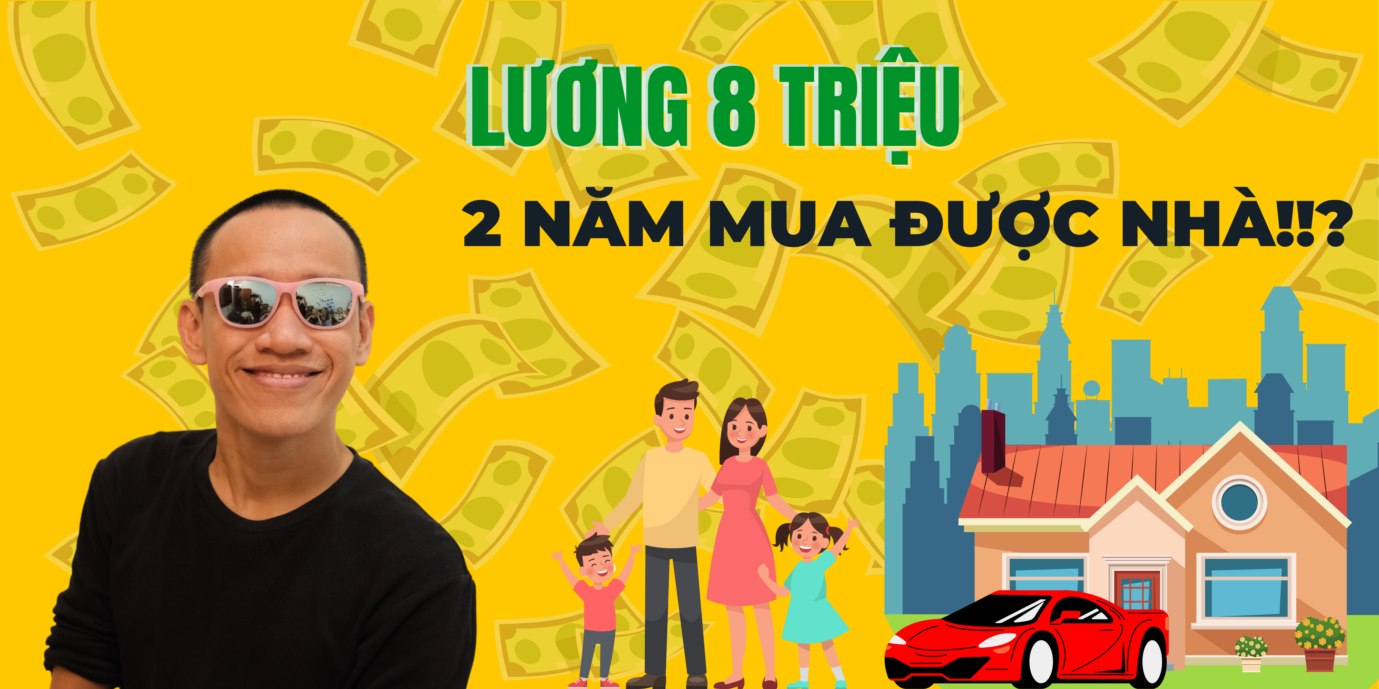 MUA NHÀ trong 2 NĂM với lương 8 triệu, liệu có khả thi!!?