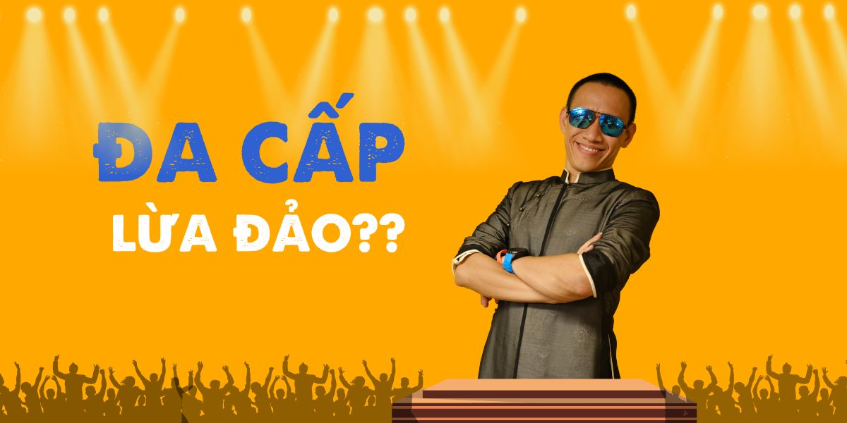 Đa cấp có lừa đảo?