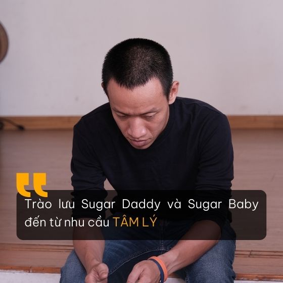 Trào lưu Sugar Daddy và Sugar Baby đến từ nhu cầu TÂM LÝ