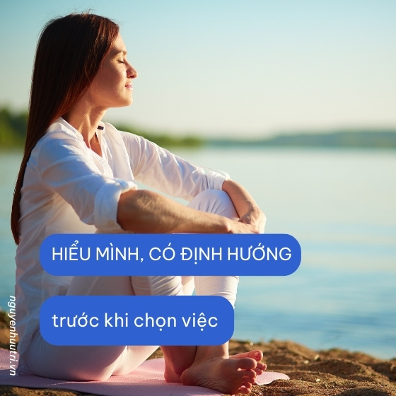 Định hướng bản thân trước khi chọn việc