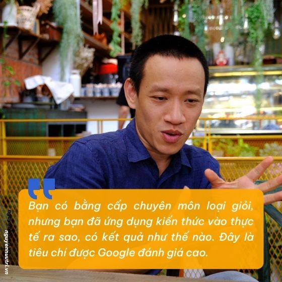 Google cho rằng người có chuyên môn phải ứng dụng được kiến thức vào thực tế và tạo ra kết quả