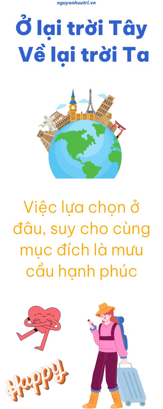 Cuộc sống nơi trời Tây, nên ở hay nên về?