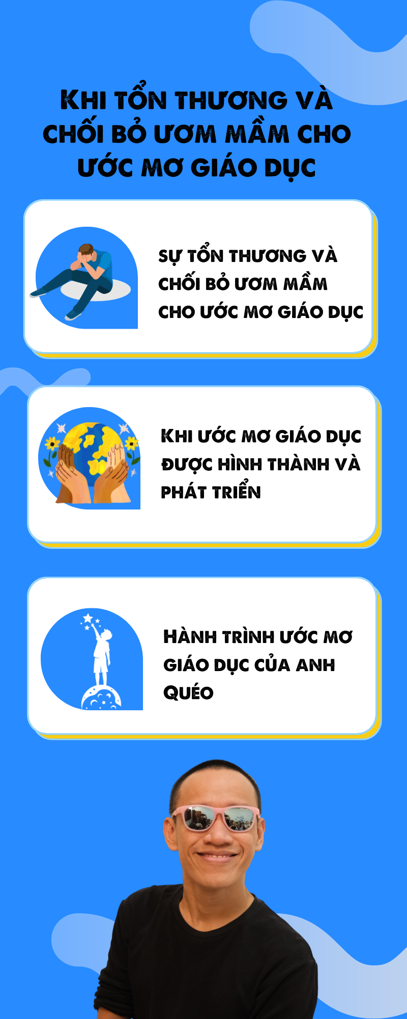 Khi tổn thương và chối bỏ ươm mầm cho ước mơ giáo dục